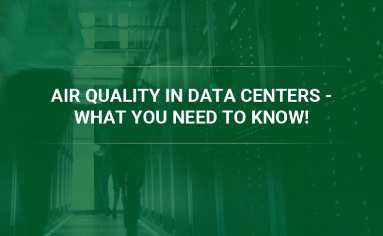 Air Quality Sensor for Quality Data Centers